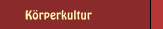 Körperkultur